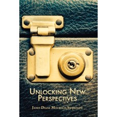 (英文圖書) Unlocking New Perspectives: Your Perseverance in Soul-Growth 平裝版, Independently Published, 英文