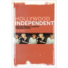 (英文圖書) Hollywood Independent: How the Mirisch Company Changed Cinema 精裝版, Bloomsbury Academic, 英文