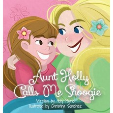 (英文圖書)Aunt Holly Calls Me Shoogie 精裝版, Spiritfire Publishing, 英文