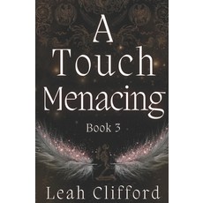 (英文圖書) A Touch Menacing: The Touch Trilogy (Book 3) 平裝版, Independently Published, 英文