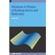 (英文圖書) Advances in Physics of Rydberg Atoms and Molecules 精裝版, IOP Publishing Ltd, 英文