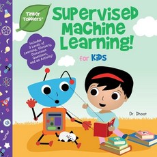 Supervised Machine Learning for Kids (Tinker Toddlers) 平裝版, Tinker Toddlers, 英文