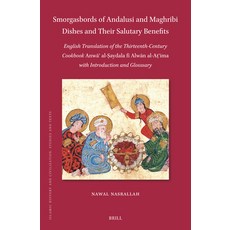 (英文圖書) Smorgasbords of Andalusi and Maghribi Dishes and Their Salutary Benefits: Engli... 精裝版, Brill, 英文