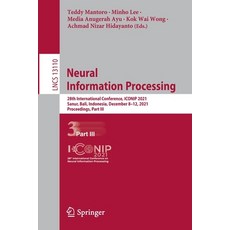 (英文圖書) Neural Information Processing: 28th International Conference ICONIP 2021 Sanur Bali Indon... 平裝版, Springer, 英文