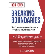 (英文圖書) Breaking Boundaries: The Cross-Generational Guide to Recruiting Insurance Agents 平裝版, Independently Published, English