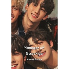 (英文圖書) Manager of Straykids 平裝版, Kevin Foley, 英文