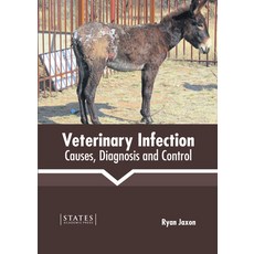 (英文圖書) Veterinary Infection: Causes Diagnosis and Control 精裝版, States Academic Press, 英文