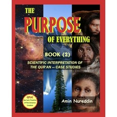 (英文圖書) The Purpose of Everything: Scientific Interpretation of the Quran - Case Studies 平裝版, Amin Nuri Abdel Wahab Habash, 英文