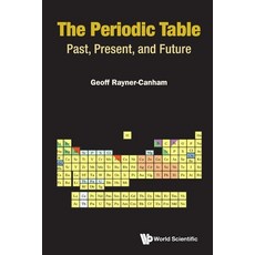 (英文圖書) The Periodic Table: Past Present and Future 平裝版, World Scientific Publishing..., 英文