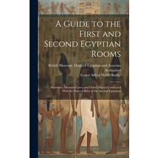 (英文圖書) A Guide to the First and Second Egyptian Rooms: Mummies Mummy-Cases and Other Objects Conne... 精裝版, Legare Street Press, 英文