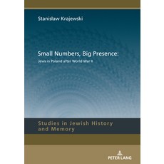 (英文圖書) Small Numbers Big Presence: Jews in Poland After World War II 精裝版, Peter Lang Gmbh, Internatio..., 英文