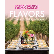 (英文圖書) Flavors of the Temecula Valley Wineries 精裝版, Great Oak Press, 英文