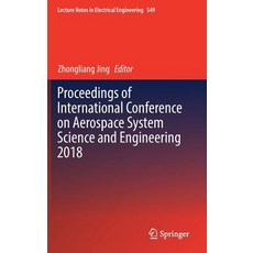 (英文圖書) Proceedings of International Conference on Aerospace System Science and Engineering 2018 精裝版, Springer, 英文