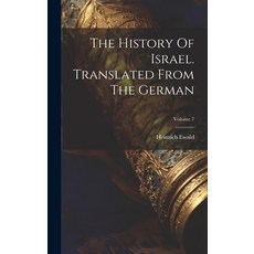 (英文圖書) The History Of Israel. Translated From The German; Volume 7 精裝版, Legare Street Press, 英文
