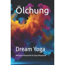 (英文圖書) Ölchung： Dream Yoga Paperback, 獨立出版, 英文, 平裝版