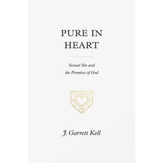 (英文圖書) Pure in Heart: Sexual Sin and the Promises of God 平裝版, Crossway, 英文