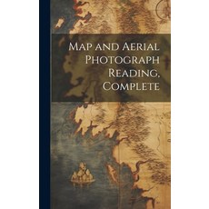 (英文圖書) Map and Aerial Photograph Reading Complete 精裝版, Legare Street Press, 英文