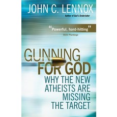 Gunning for God: Why the New Atheists Are Missing the Target 平裝版, Lion Hudson Limited, 英文