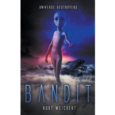 (英文圖書)Universe Destroyers: Bandit 平裝版, Weichert Media, 英文
