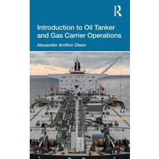 (英文圖書) Introduction to Oil Tanker and Gas Carrier Operations 精裝版, Routledge, 英文