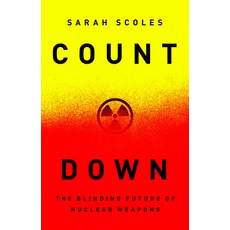(英文圖書) Countdown: The Blinding Future of Nuclear Weapons 精裝版, Bold Type Books, 英文