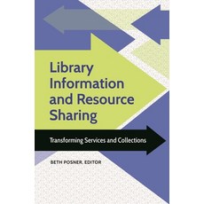 (英文圖書) Library Information and Resource Sharing: Transforming Services and Collections 精裝版, Libraries Unlimited, 英文