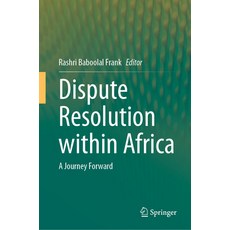 (英文圖書) Dispute Resolution Within Africa: A Journey Forward 精裝版, Springer, 英文