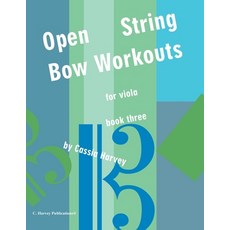 (英文圖書) Open String Bow Workouts for Viola Book Three 平裝版, C. Harvey Publications, 英文