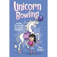 Phoebe and Her Unicorn 09 : Unicorn Bowling, Andrews McMeel Publishing