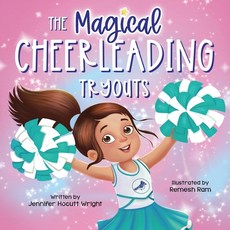 (英文圖書)The Magical Cheerleading Tryouts: A Children's Book about Building Confidence an... 平裝版, Little Blue Bird Press, 英文