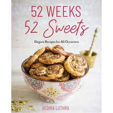 52 Weeks 52 Sweets: Elegant Recipes for All Occasions 精裝版, Mango, 英文