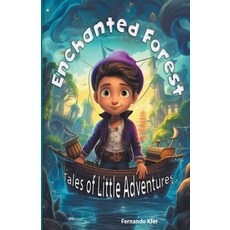 (英文圖書) Enchanted Forest Tales of Little Adventures 平裝版, Fernando Kfer, 英文