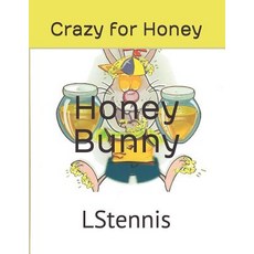 (英文圖書)Honey Bunny: Crazy for Honey! 平裝版, Independently Published, 英文