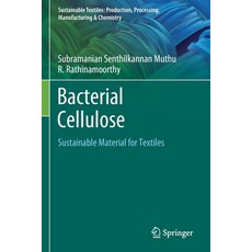 (英文圖書) Bacterial Cellulose: Sustainable Material for Textiles 平裝版, Springer, 英文