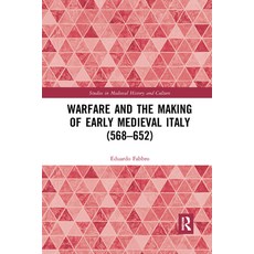 (英文圖書) Warfare and the Making of Early Medieval Italy (568-652) 平裝版, Routledge, 英文