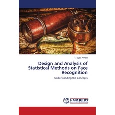 (英文圖書) Design and Analysis of Statistical Methods on Face Recognition 平裝版, LAP Lambert Academic Publis..., 英文