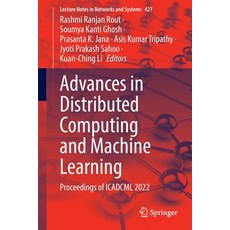 (英文圖書) Advances in Distributed Computing and Machine Learning: Proceedings of Icadcml 2022 平裝版, Springer, 英文