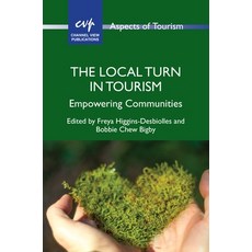 (英文圖書) The Local Turn in Tourism: Empowering Communities 精裝版, Channel View Publications, 英文
