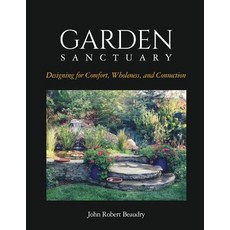 (英文圖書) Garden Sanctuary: Designing for Comfort Wholeness and Connection 平裝版, Garden Matters, 英文