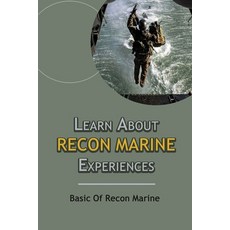 (英文圖書) Learn About Recon Marine Experiences: Basic Of Recon Marine 平裝版, Independently Published, 英文