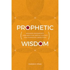 (英文圖書) Prophetic Wisdom: Engaged Buddhism's Struggle for Social Justice and Complete L... 平裝版, State University of New Yor..., 英文