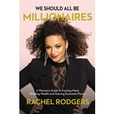 We Should All Be Millionaires: Change Your Thinking Build Bank and Claim Your Independence 精裝版, HarperCollins Leadership, 英文