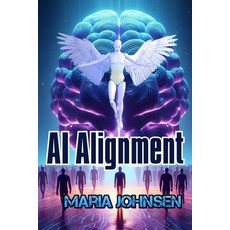 (英文圖書) AI Alignment 平裝版, Independently Published, 英文