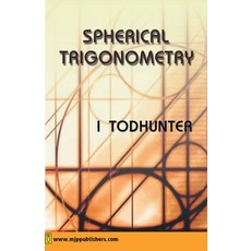 (英文圖書) Spherical Trigonmetry 平裝版, Mjp Publisher, 英文