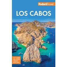 (英文圖書) Fodor's Los Cabos: With Todos Santos La Paz and Valle de Guadalupe 平裝版, Fodor's Travel Publications, 英文