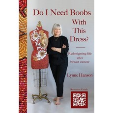 (英文圖書) Do I Need Boobs With This Dress: Redesigning life after breast cancer 平裝版, Westcom Press, LLC, 英文