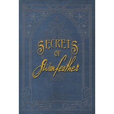 (英文圖書)Secrets of Swanfeather 平裝版, Createspace Independent Pub..., 英文
