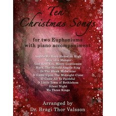 (英文圖書) Ten Christmas Songs for two Euphoniums with Piano accompaniment: euphonium duets 平裝版, Independently Published, 英文