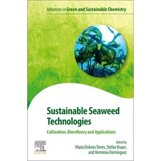 Sustainable Seaweed Technologies: Cultivation Biorefinery and Applications 平裝版, Elsevier, 英文