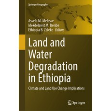 (英文圖書) Land and Water Degradation in Ethiopia: Climate and Land Use Change Implications 精裝版, Springer, 英文